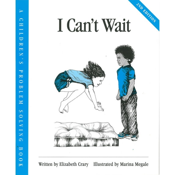 Children's Problem Solving I Can't Wait, (Paperback)