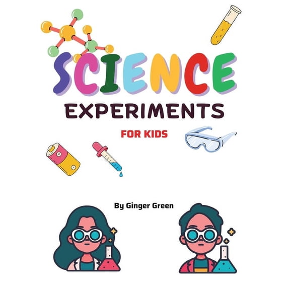 Children's Science Experiments: For ages 3-11, (Paperback)