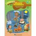 thumbnail image 1 of Pre-Owned Children's Songs for Ukulele Strummers Book/Online Audio [With CD (Audio)] (Paperback) 1476812756 9781476812755, 1 of 1