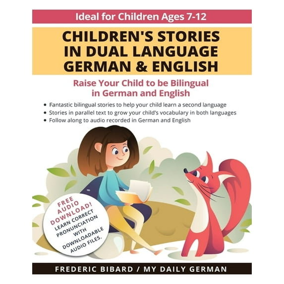 Children's Stories in Dual Language German & English: Raise your child to be bilingual in German and English + Audio Dow, (Paperback)