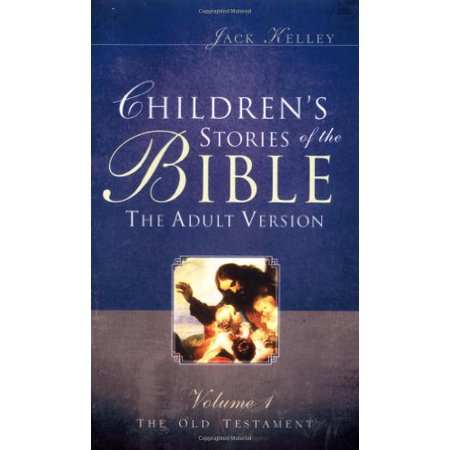 Pre-Owned Children s Stories of the Bible The Adult Version (Paperback) 1594675619 9781594675614