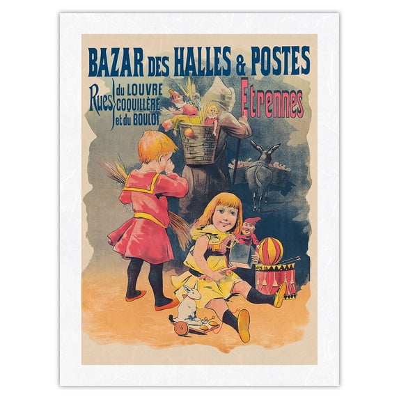 Childrenʻs Toy Stores - Bazar des Halles & Postes - Vintage French Advertising Poster by Jules Chéret c.1899 - Japanese Unryu Rice Paper Art Print (Unframed) 12 x 16 in