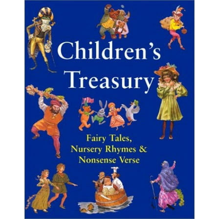 Pre-Owned Children's Treasury: Fairy Tales, Nursery Rhymes & Nonsense Verse (Hardcover) 382902469X 9783829024693