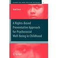 thumbnail image 1 of Children's Well-Being: Indicators and Research: A Rights-Based Preventative Approach for Psychosocial Well-Being in Childhood (Paperback), 1 of 1