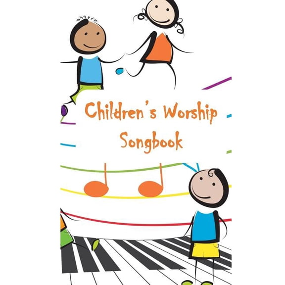 Children's Worship Songbook (Paperback)