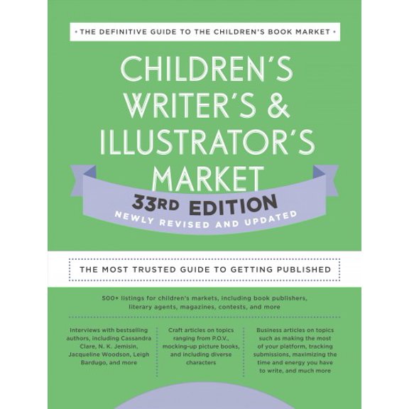 Pre-Owned Children's Writer's & Illustrator's Market 33rd Edition: The Most Trusted Guide to Getting Published (Paperback) by Amy Jones