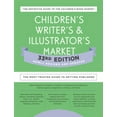 thumbnail image 1 of Children's Writer's & Illustrator's Market 33rd Edition: The Most Trusted Guide to Getting Published, (Paperback), 1 of 1