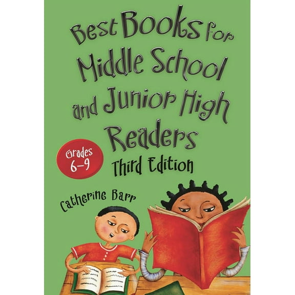 Children's and Young Adult Literature Re Best Books for Middle School and Junior High Readers: Grades 6-9, (Hardcover)