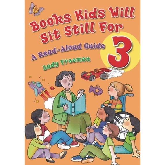 Pre-Owned Books Kids Will Sit Still for 3: A Read-Aloud Guide (Paperback) 1591581648 9781591581642