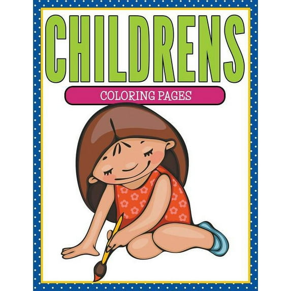 Childrens Coloring Book, (Paperback)