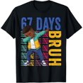thumbnail image 1 of Childrens Wear 67 Days Bruh Dabbing Boy Graphic T Shirt For Boys Funny Countdown Style Birthday Gift Unisex Short Sleeve Cotton Tee, 1 of 6