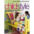 thumbnail image 1 of Pre-Owned ChildStyle : Decorating Ideas and Projects for Kids' Rooms (Paperback) 9780696216626, 1 of 1
