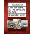 thumbnail image 1 of Chile Con Carne, Or, the Camp and the Field. (Paperback), 1 of 1