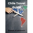 thumbnail image 1 of Chile Travel Guide, (Paperback), 1 of 1