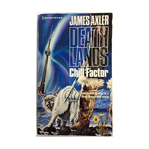 Pre-Owned Chill Factor (Deathlands) (Unknown) 0373625154 9780373625154