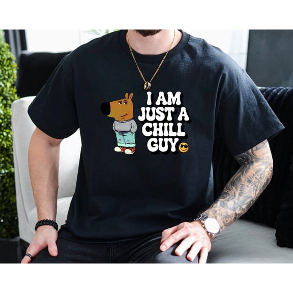 Chill Guy Relaxed Easygoing Funny Sarcastic Meme Humor Unisex T-Shirt, up to size 3XL.