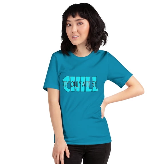Chill, It's only a test - Unisex t-shirt (Aqua, XL)