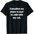 thumbnail image 1 of Chill Lazy Day Off Work Funny Cat Mom Feline Lover Animal Funny Creative Graphic T-Shirt, 1 of 3