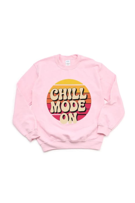 Chill Mode On Relax Lazy Funny Slogan Weekend Vibe Take It Easy Calm Sweatshirt, for men & women, up to size 5XL