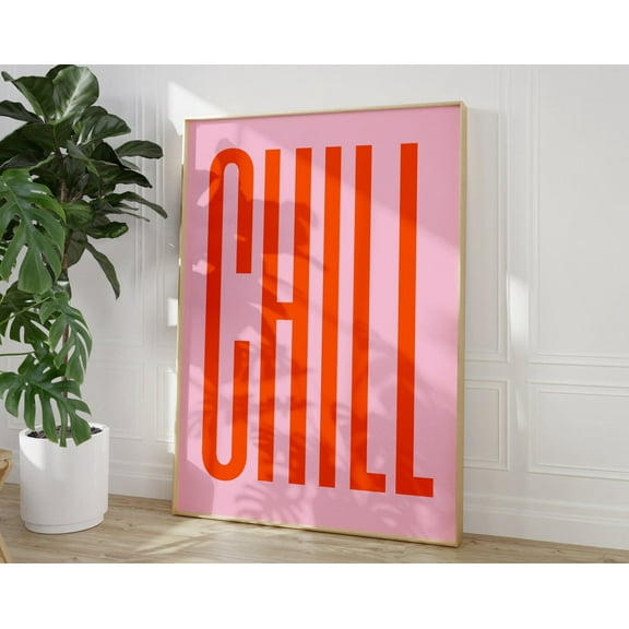 Chill Print, Trendy Retro Quote Wall Art, Wavytypography Print, Monochrome Poster, Chaos Print, Modern Wall Decor, Pink Orange Art Wall Art, Modern Wall Decor, 8x12 UNFRAMED