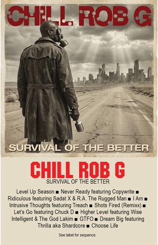 Chill Rob G. - Survival Of The Better - Music & Performance - Cassette