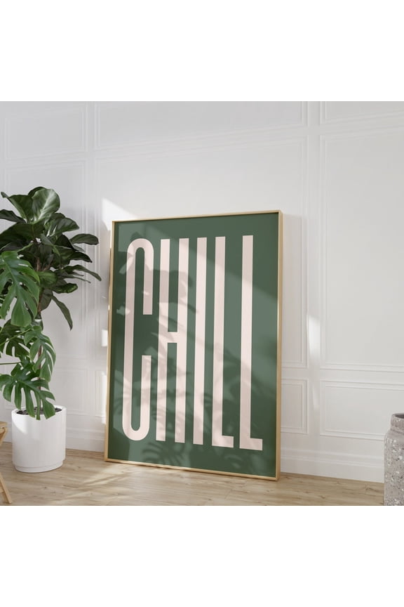 Chill T-Shirt Trendy Quote Sage Green Typography Aesthetic Chaos Modern Tee Unframed Paper Print