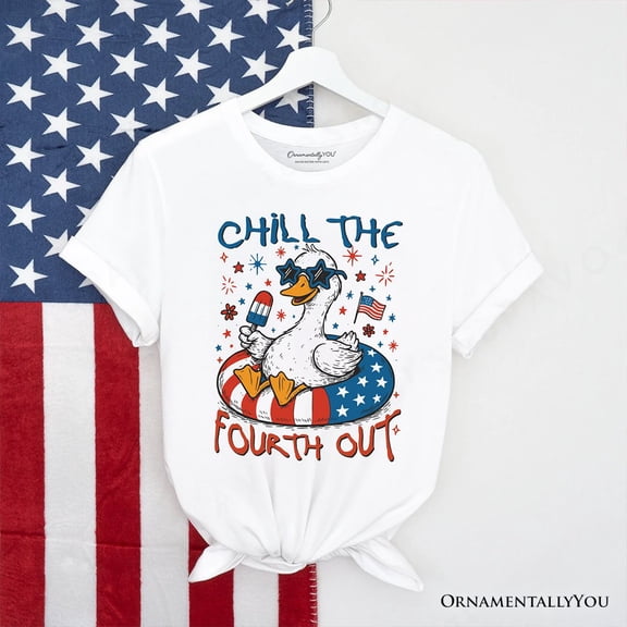 Chill The Fourth Out Goose T-Shirt, Funny Patriotic 4th of July Tee