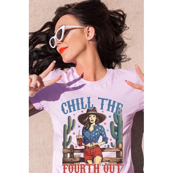 Chill The Fourth Out Graphic T Shirts