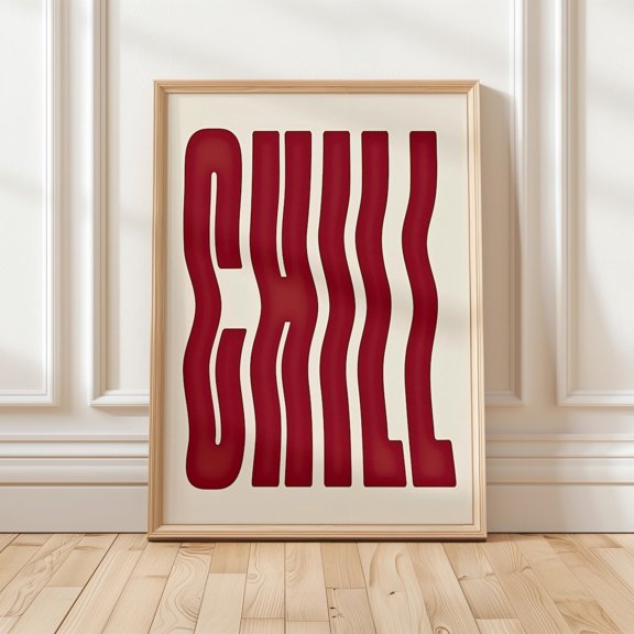 Chill Wavy Typography Poster Red Aesthetic Wall Art Retro Groovy Text Print Minimalist Graphic Room Decor