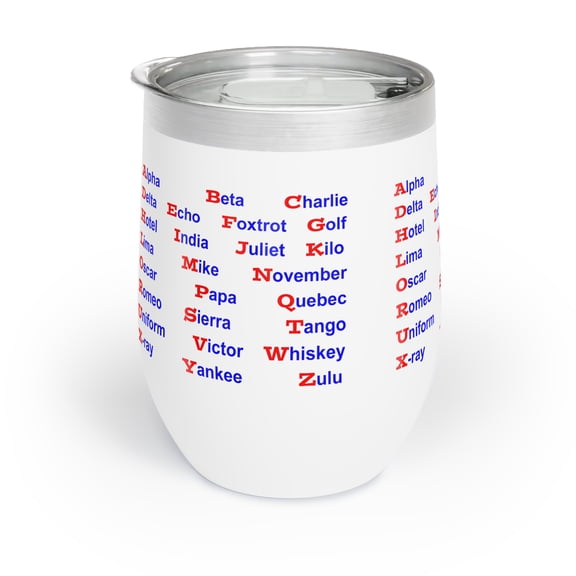 Chill Wine Tumbler NATO Phonetic Alphabet