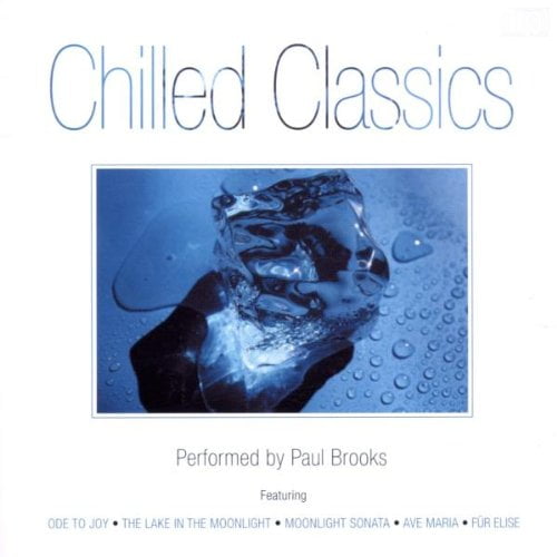 Chilled Classics Paul Brooks (CD)