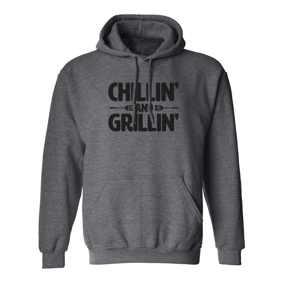 Chillin' And Grillin' Adult Hooded Sweatshirt