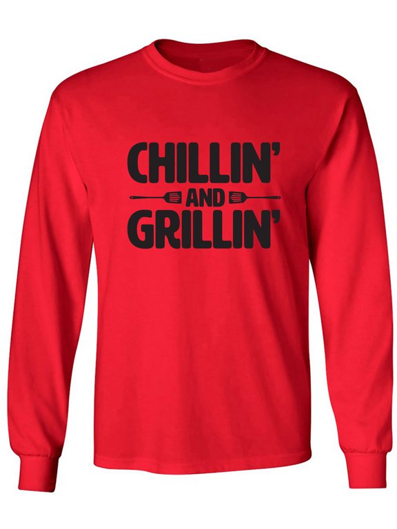 Chillin' And Grillin' Adult Long Sleeve T-shirt
