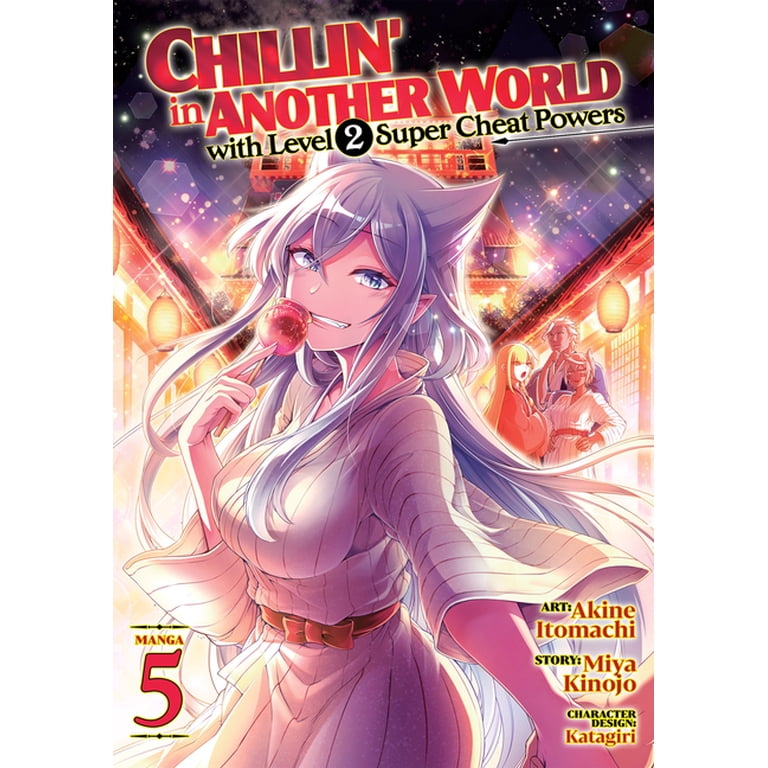 Chillin' in Another World with Level 2 Super Cheat Powers (Manga