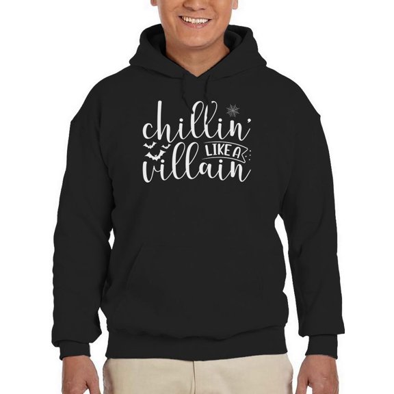 Chillin' Like A Villain Hoodie Men -Image by Shutterstock, Male Small