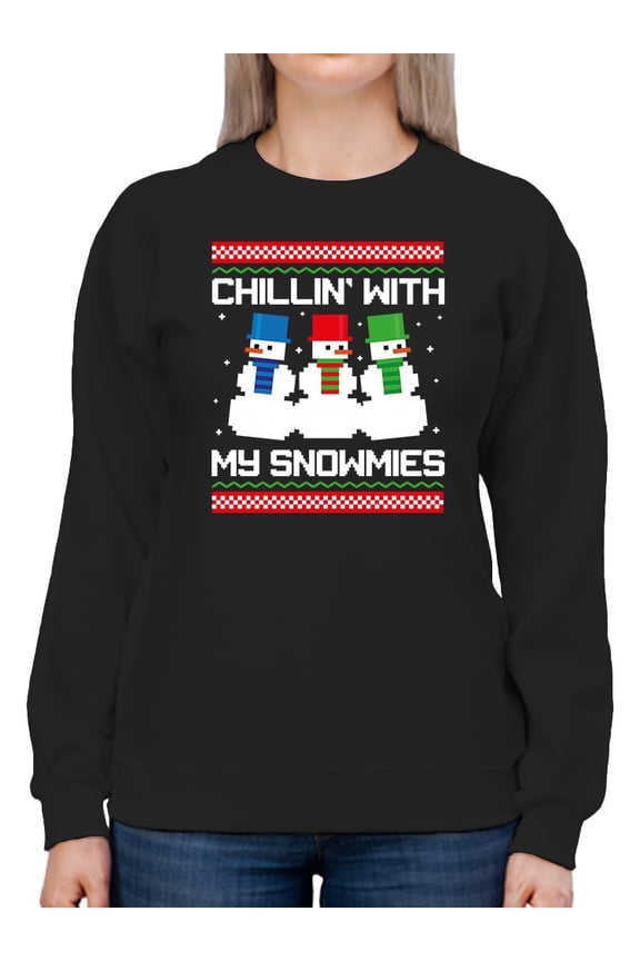 Chillin' With My Snowmies Women Sweatshirt, Female Large