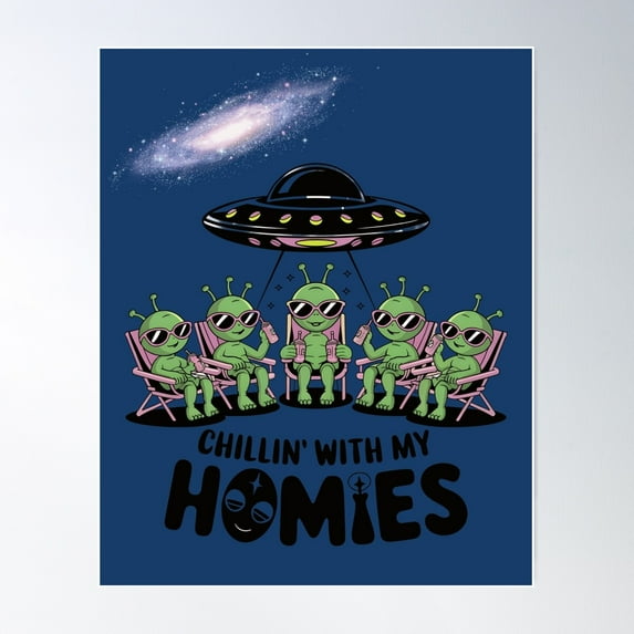 Chillin' With My Space Homies Poster Wall Art, Modern Wall Decor For Living Room Bedroom, 16x24 UNFRAMED
