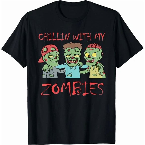 Chillin With My Zombies Gift Unisex S-5Xl T-Shirt