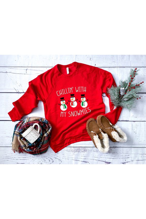 Chillin With my Snowmies, Crew Shirt, Cool Tee, Shirt, Tee, Tree Family Tops Sweatshirt All Size S-5XL