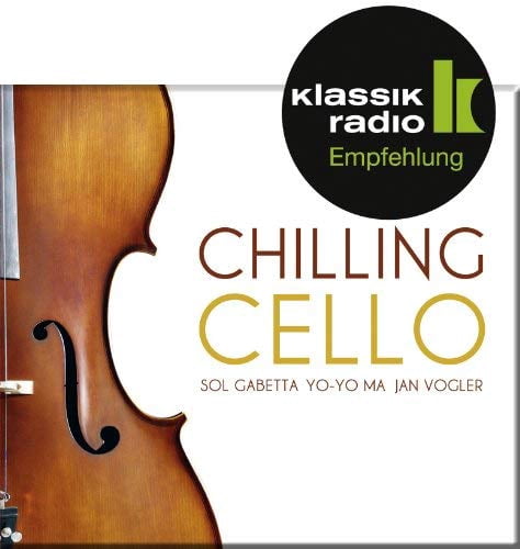 Jan Vogler Chilling Cello, präsentiert von Klassik Radio (CD)