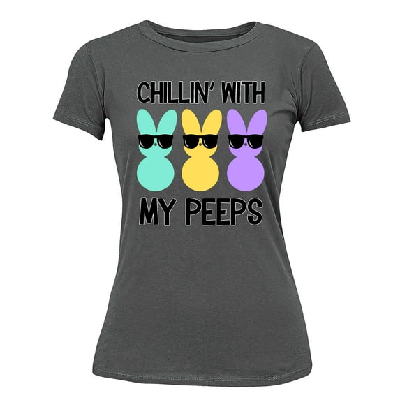 Chilling With My Peeps Fun Easter Egg Hunting Christian Holiday Women's T-shirt, XL, Charcoal