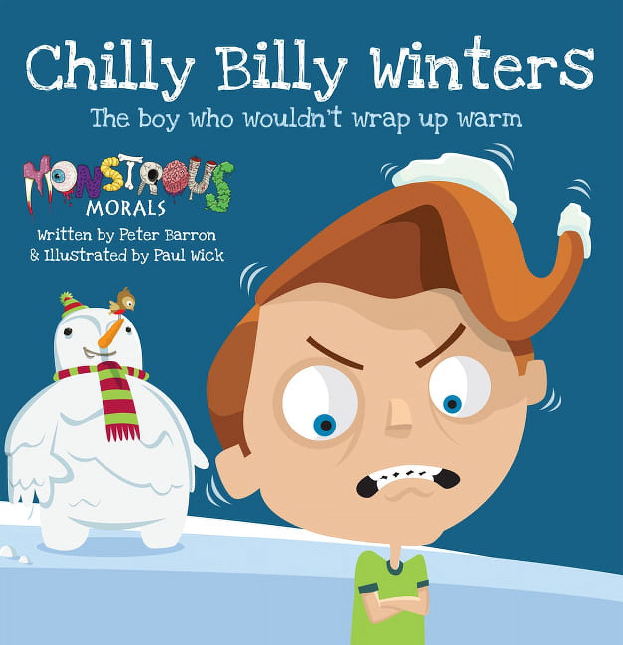 Chilly Billy Winters : The Boy Who Wouldn't Wrap Up Warm - Walmart ...