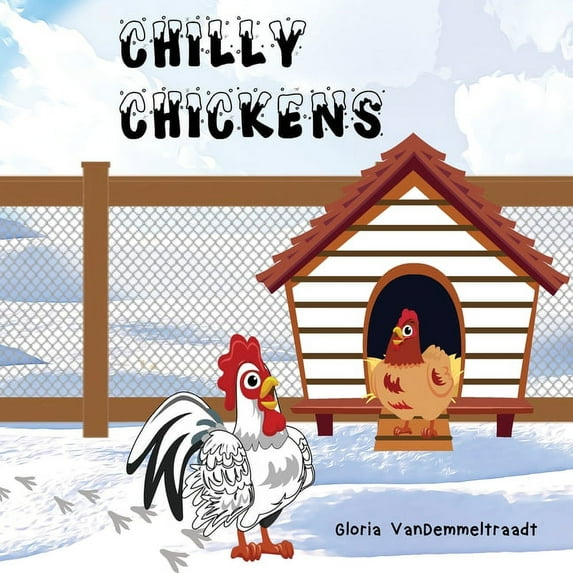 Chilly Chickens, (Paperback)