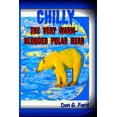 thumbnail image 1 of Chilly the Very Warm-Blooded Polar Bear, 1 of 1