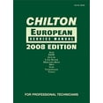 thumbnail image 1 of Pre-Owned Chilton European Service Manual, 2008 Edition (Hardcover) 1428322205 9781428322202, 1 of 1