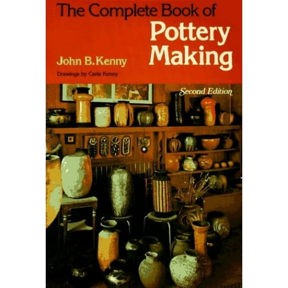 Pre-Owned The Complete Book of Pottery Making (Paperback) 0801959330 9780801959332