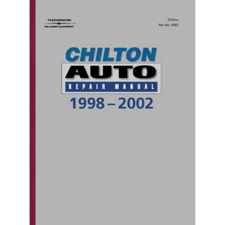 Pre-Owned Chilton's Auto Repair Manual, 1998-2002 - Perennial Edition (Hardcover) 0801993628 9780801993626