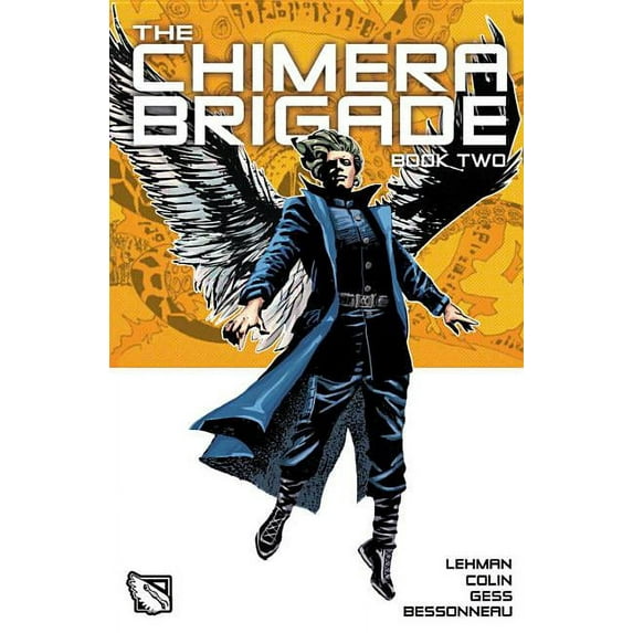 Chimera Brigade: The Chimera Brigade: Vol II (Series #2) (Hardcover)