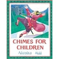 thumbnail image 1 of Pre-Owned Chimes for Children (Hardcover) 9781906768133, 1 of 1