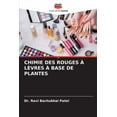 thumbnail image 1 of Chimie Des Rouges Ã LÃ¨vres Ã Base de Plantes, (Paperback), 1 of 1